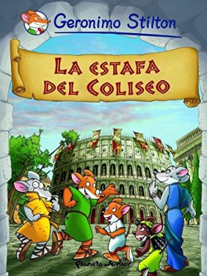 9788408086116_la-estafa-del-coliseo-comic-geronimo-stilton-2-spanish-edition_front-3.jpg La estafa del coliseo: cómic geronimo stilton 2 (spanish edition)