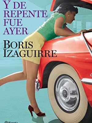 Y de repente fue ayer