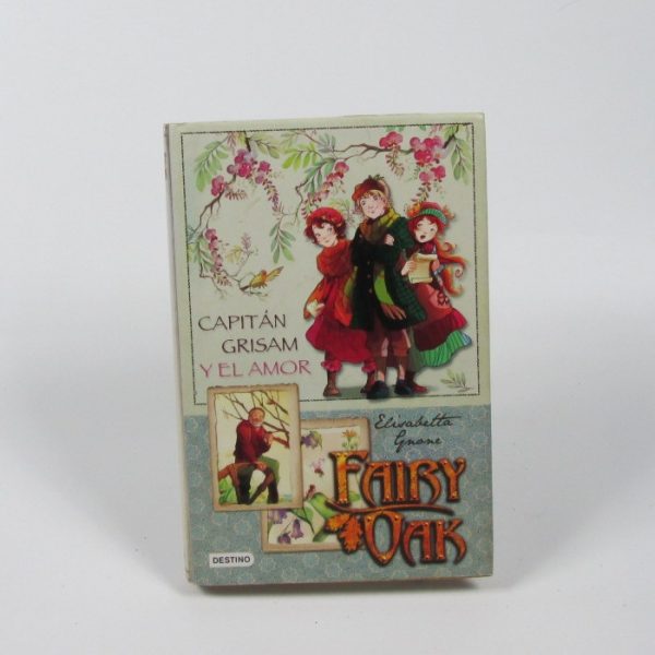 9788408087274_fairy-oak-capitan-grisam-y-el-amor_front-12.jpg Fairy oak: capitán grisam y el amor