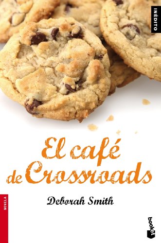 9788408087687_el-cafe-de-crossroads_front-1.jpg El café de crossroads