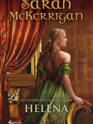 Las guerreras de rivenloch: helena