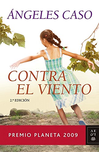 Contra el viento (spanish edition)