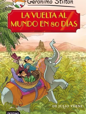 Gerónimo stilton: la vuelta al mundo en 80 días
