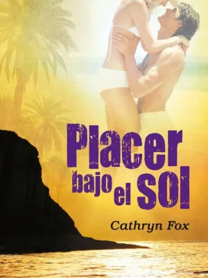 Placer bajo el sol