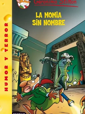 La momia sin nombre - geronimo stilton