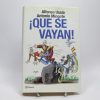 Que se vayan
