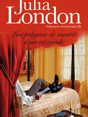 Los peligros de mentir a un vizconde