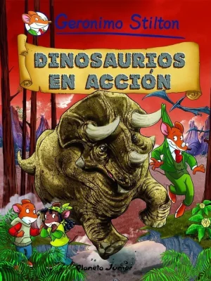 9788408098805_dinosaurios-en-accion_front-1.webp Dinosaurios en acción - geronimo stilton