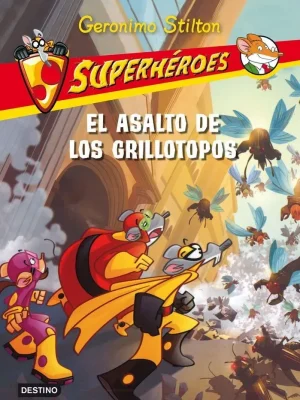 El asalto de los grillotopos - geronimo stilton