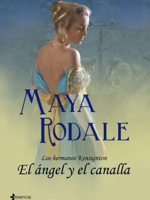 Los hermanos kensington. el ángel y el canalla