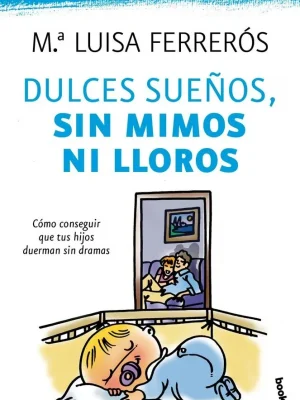 Dulces sueños, sin mimos ni lloros