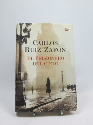El prisionero del cielo (el cementerio de los libros olvidados #3)