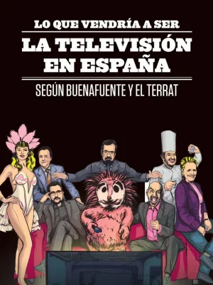 Lo que vendría a ser la televisión en españa