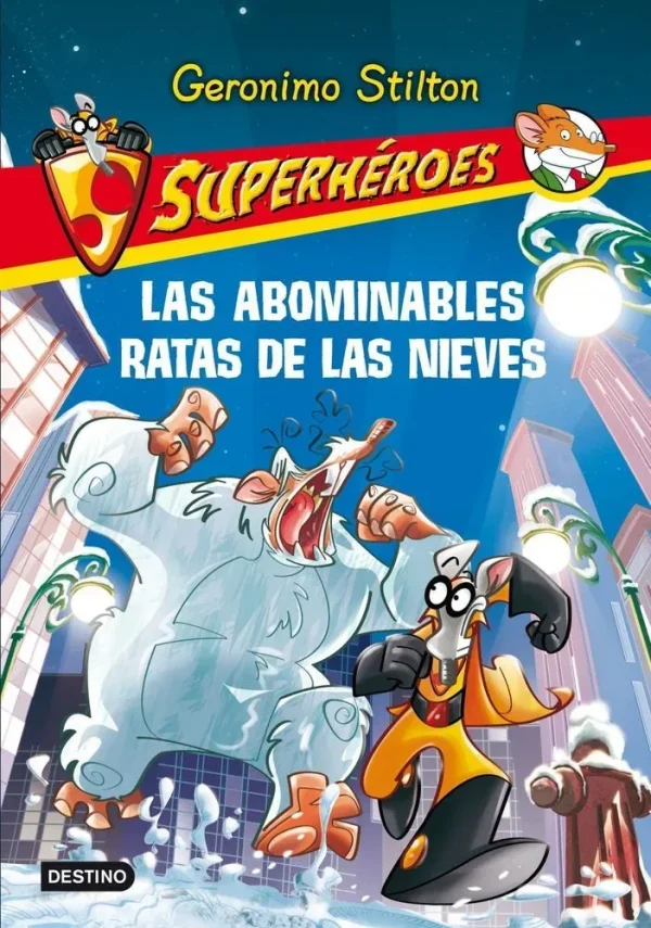Las abominables ratas de las nieves - geronimo stilton