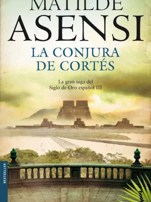 9788408114826_la-conjura-de-cortes_front-5.webp La conjura de cortés