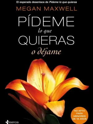 9788408118282_pideme-lo-que-quieras-o-dejame_front-4.webp Pídeme lo que quieras o déjame