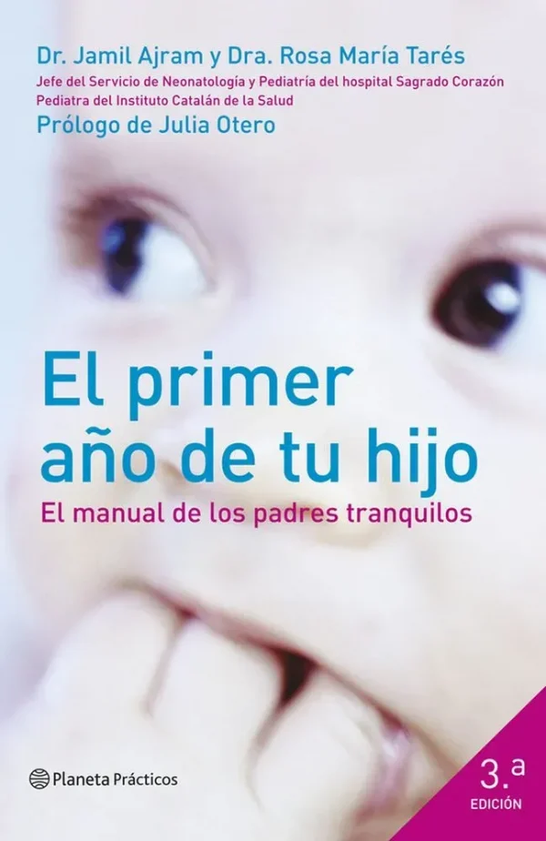 9788408120438_el-primer-ano-de-tu-hijo_front-1.webp El primer año de tu hijo