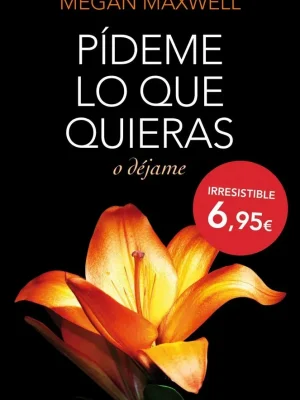 Pídeme lo que quieras o déjame