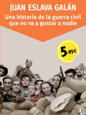 9788408136224_una-historia-de-la-guerra-civil-que-no-va-a-gustar-a-nadie_front-1.webp Una historia de la guerra civil que no va a gustar a nadie