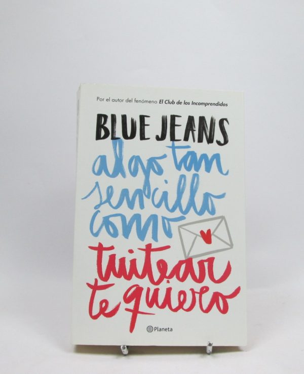 Algo tan sencillo como tuitear te quiero (algo tan sencillo #1)