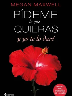 9788408147565_pideme-lo-que-quieras-y-yo-te-lo-dare_front-3.webp Pídeme lo que quieras y yo te lo daré