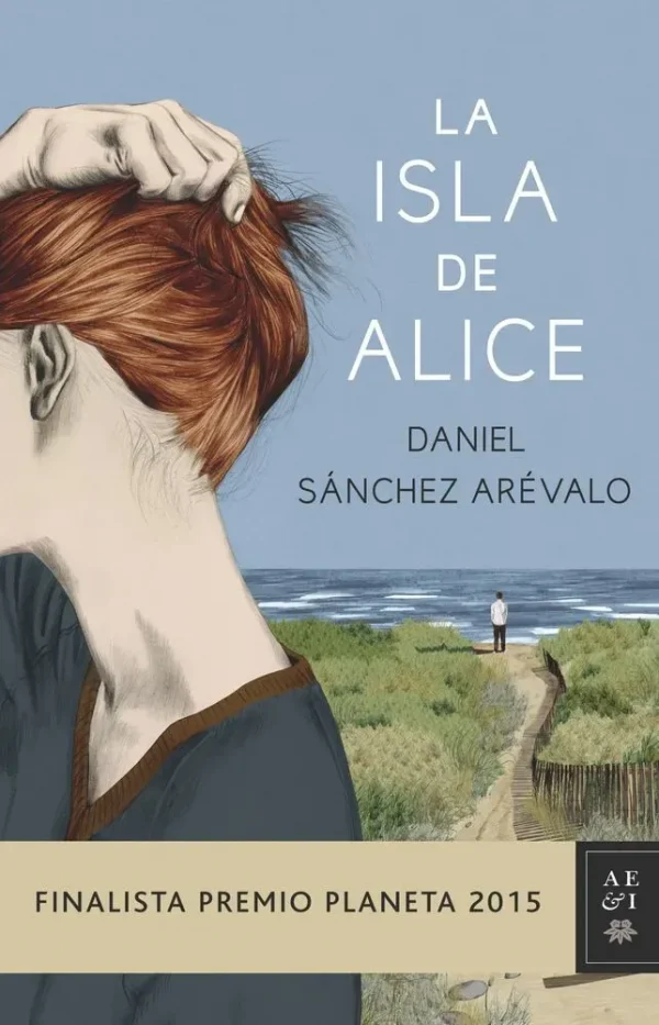 9788408147886_la-isla-de-alice_front-2.webp La isla de alice