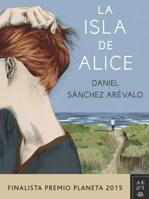 9788408147886_la-isla-de-alice_front-3.webp La isla de alice