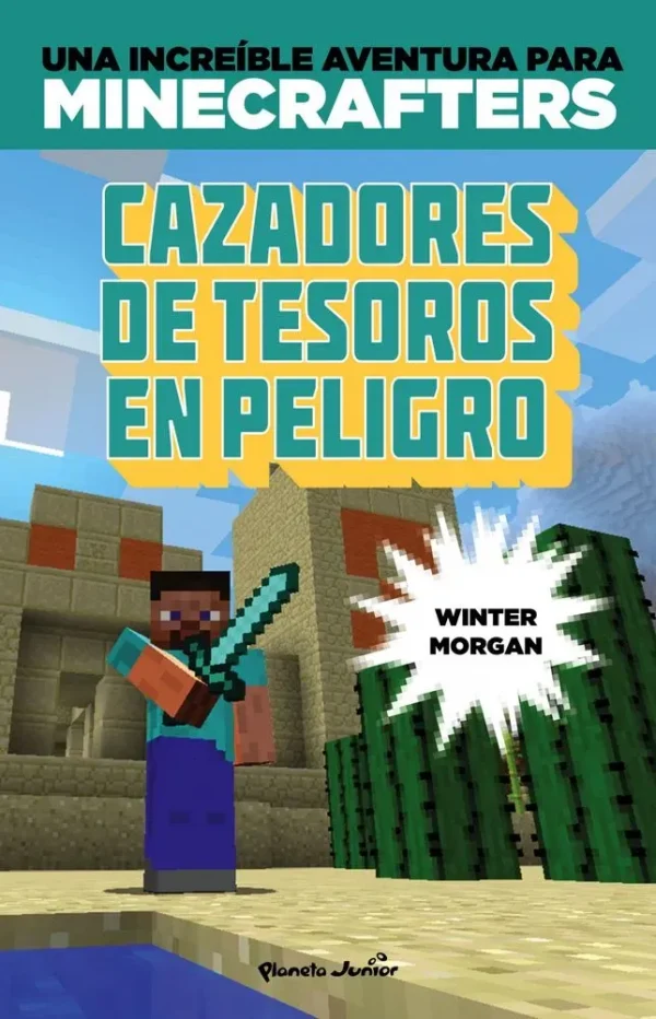 Minecraft. cazadores de tesoros en peligro