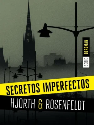 Secretos imperfectos (serie bergman 1)