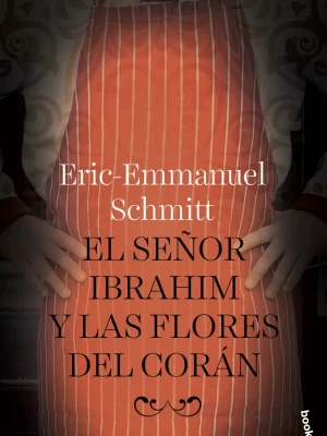 El señor ibrahim y las flores del corán