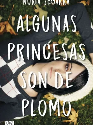 Algunas princesas son de plomo