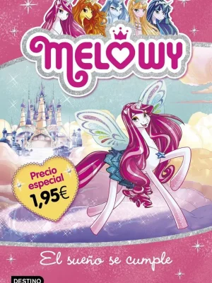 9788408169277_melowy-el-sueno-se-cumple-edicion-especial-195_front-1.webp Melowy. el sueño se cumple. edición especial 1,95