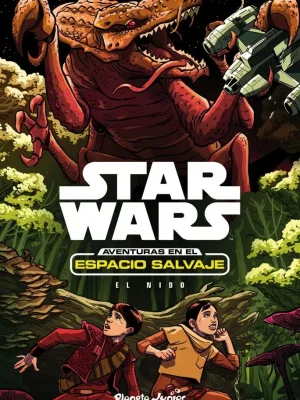 Star wars. aventuras en el espacio salvaje. el nido