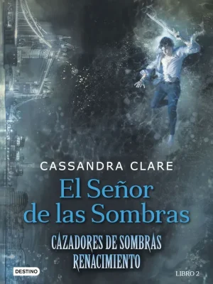 9788408176282_el-senor-de-las-sombras_front-1.webp El señor de las sombras
