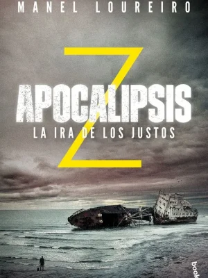 Apocalipsis z. la ira de los justos