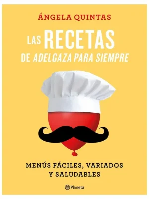 Las recetas de adelgaza para siempre