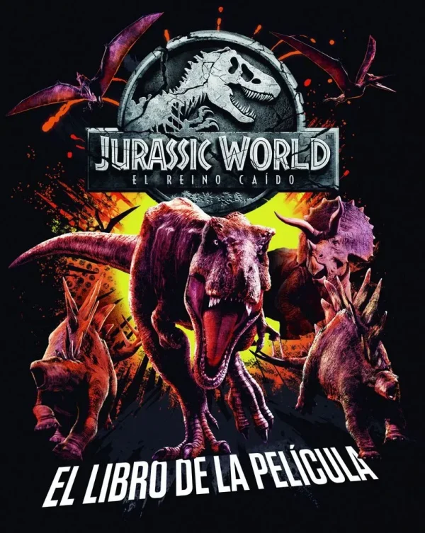 Jurassic world. el reino caído. el libro de la película