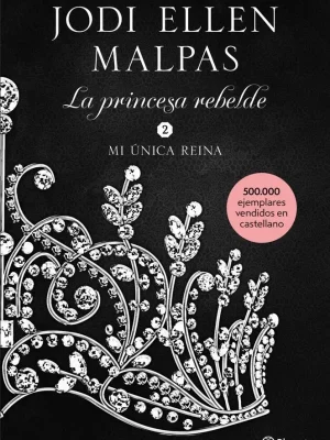 9788408213499_mi-unica-reina_front-1.webp Mi única reina