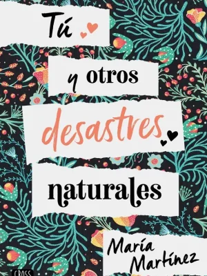 Tú y otros desastres naturales