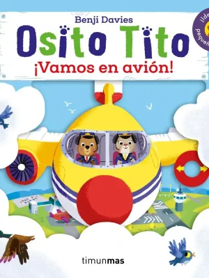 9788408216315_osito-tito-vamos-en-avion_front-1.webp Osito tito. ¡vamos en avión!