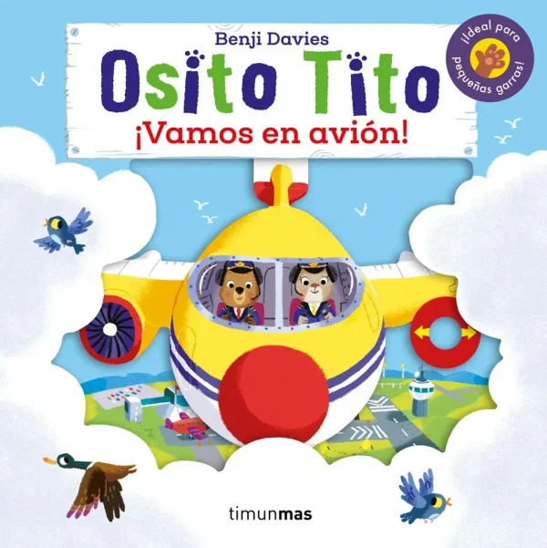 9788408216315_osito-tito-vamos-en-avion_front-1.webp Osito tito. ¡vamos en avión!