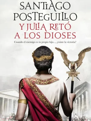 Y julia retó a los dioses