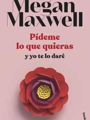 Pídeme lo que quieras y yo te lo daré