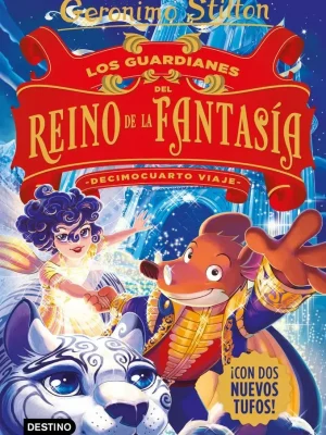 9788408244332_los-guardianes-del-reino-de-la-fantasia-decimocuarto-viaje_front-1.webp Los guardianes del reino de la fantasía. decimocuarto viaje