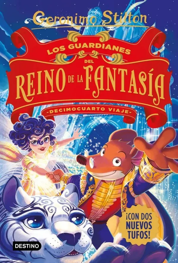 9788408244332_los-guardianes-del-reino-de-la-fantasia-decimocuarto-viaje_front-1.webp Los guardianes del reino de la fantasĂa. decimocuarto viaje