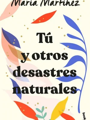 Tú y otros desastres naturales