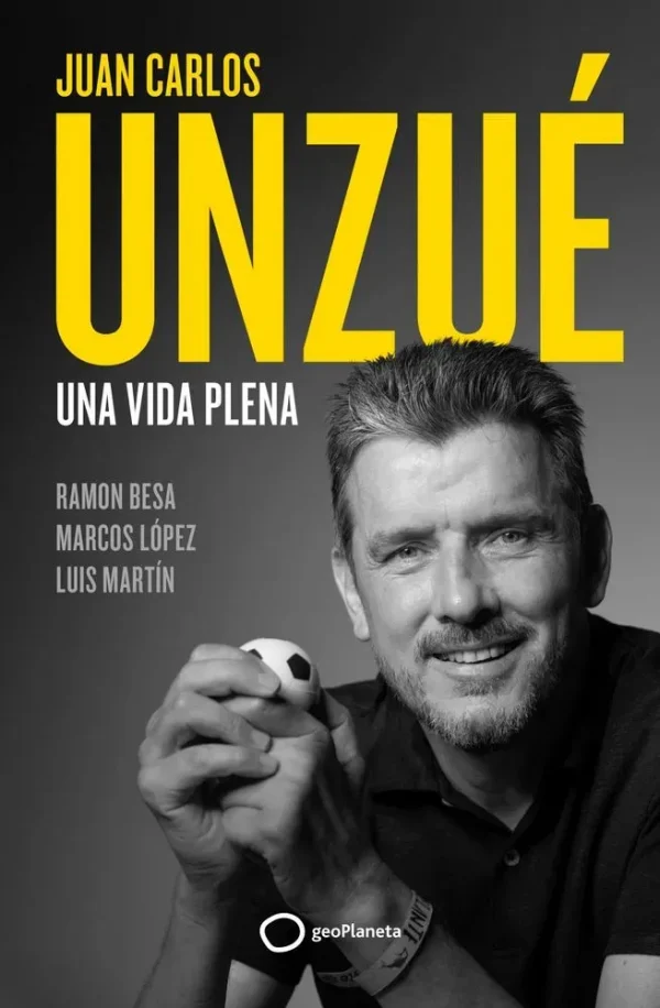 Juan carlos unzué - una vida plena