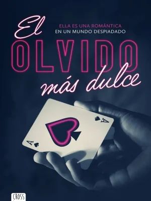 El olvido más dulce
