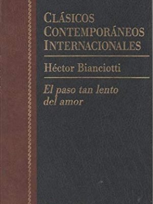 El paso tan lento del amor