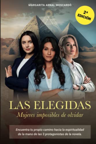 9788409104642_las-elegidas-mujeres-imposibles-de-olvidar-spanish-edition_front-1.jpg Las elegidas: mujeres imposibles de olvidar (spanish edition)